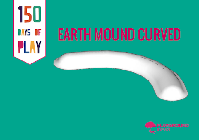 Day 89: Earth Mound Curved